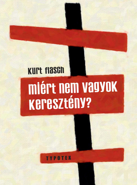 MIÉRT NEM VAGYOK KERESZTÉNY?