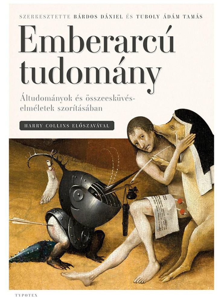 EMBERARCÚ TUDOMÁNY - ÁLTUDOMÁNYOK ÉS ÖSSZEESKÜVÉS-ELMÉLETEK SZORÍTÁSÁBAN