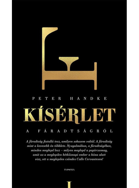 KÍSÉRLET A FÁRADTSÁGRÓL