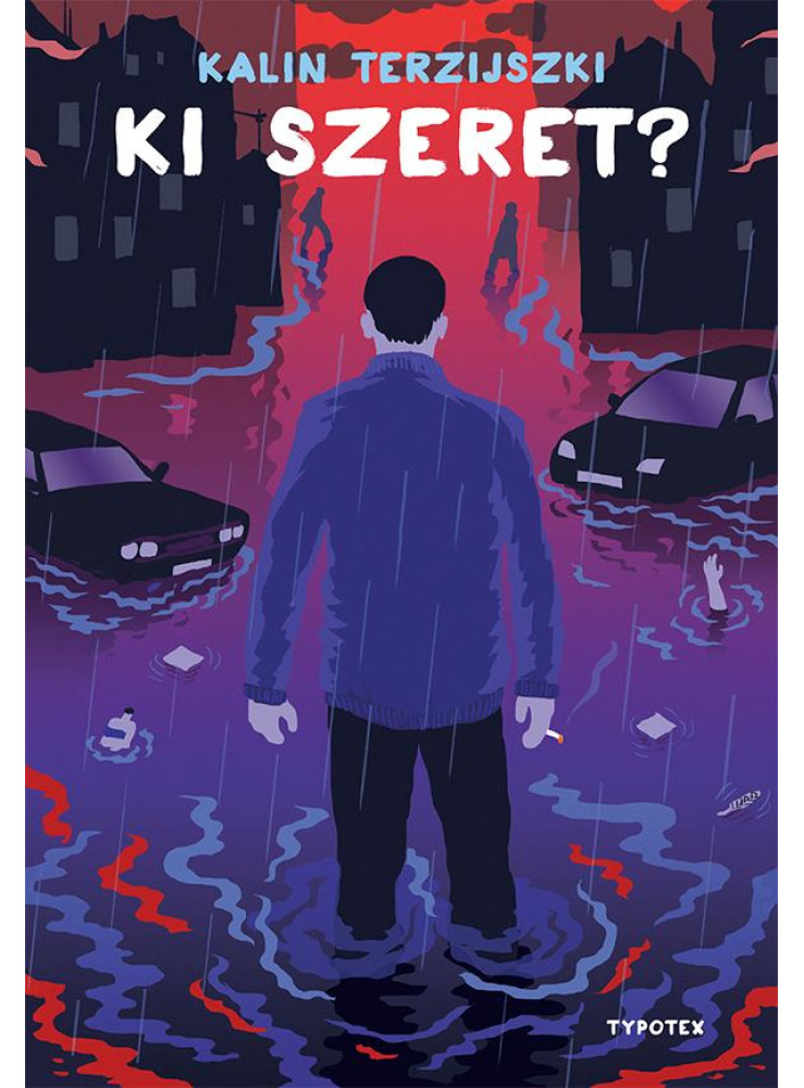 KI SZERET? KI SZERET?