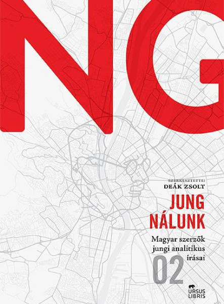JUNG NÁLUNK 2. - MAGYAR SZERZŐK JUNGI ANALITIKUS ÍRÁSAI