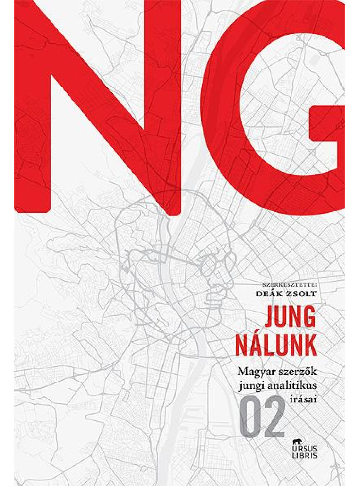JUNG NÁLUNK 2. - MAGYAR SZERZŐK JUNGI ANALITIKUS ÍRÁSAI JUNG NÁLUNK 2. - MAGYAR SZERZŐK JUNGI ANALITIKUS ÍRÁSAI