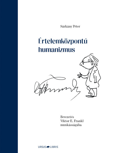 ÉRTELEMKÖZPONTÚ HUMANIZMUS
