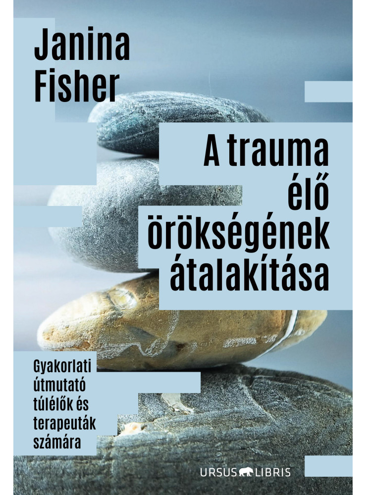 A TRAUMA ÉLŐ ÖRÖKSÉGÉNEK ÁTALAKÍTÁSA