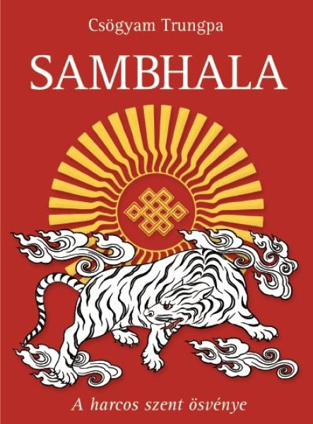 SAMBHALA - A HARCOS SZENT ÖSVÉNYE