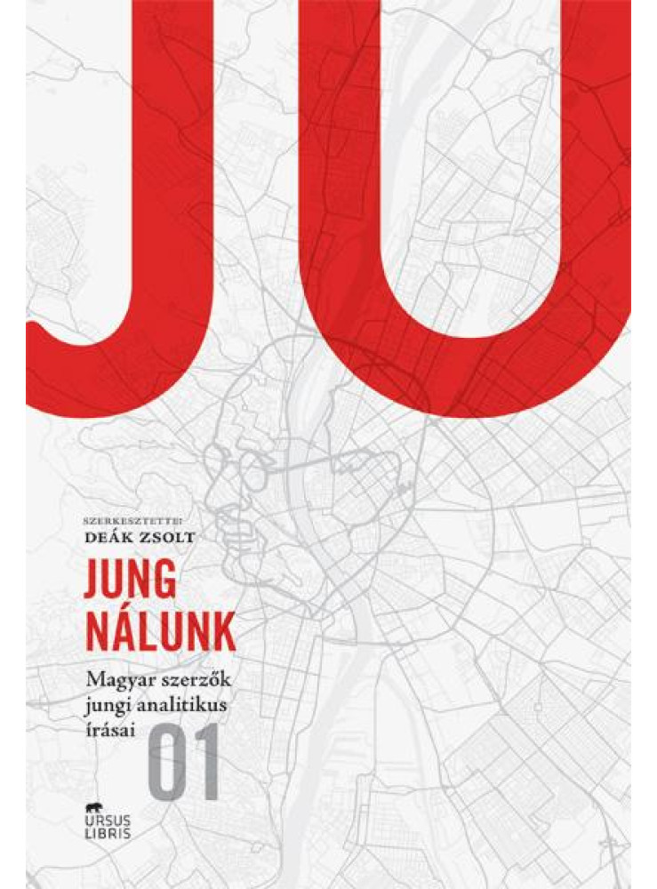 JUNG NÁLUNK 1. - MAGYAR SZERZŐK JUNGI ANALITIKUS ÍRÁSAI JUNG NÁLUNK 1. - MAGYAR SZERZŐK JUNGI ANALITIKUS ÍRÁSAI