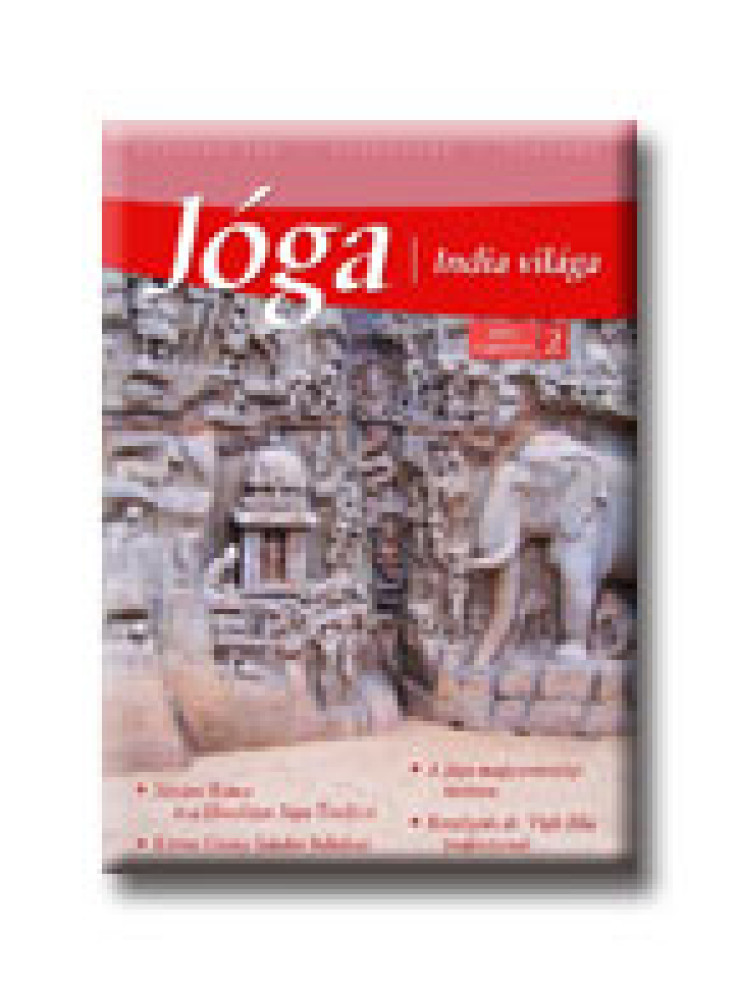 JÓGA, INDIA VILÁGA 2. JÓGA, INDIA VILÁGA 2.