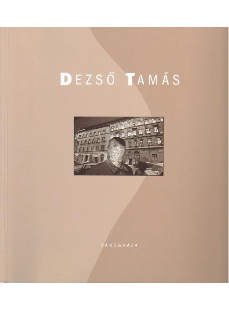 DEZSŐ TAMÁS (JÓZSEFVÁROS) DEZSŐ TAMÁS (JÓZSEFVÁROS)