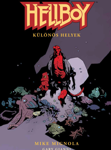 HELLBOY 4. - KÜLÖNÖS HELYEK (KÉPREGÉNY)