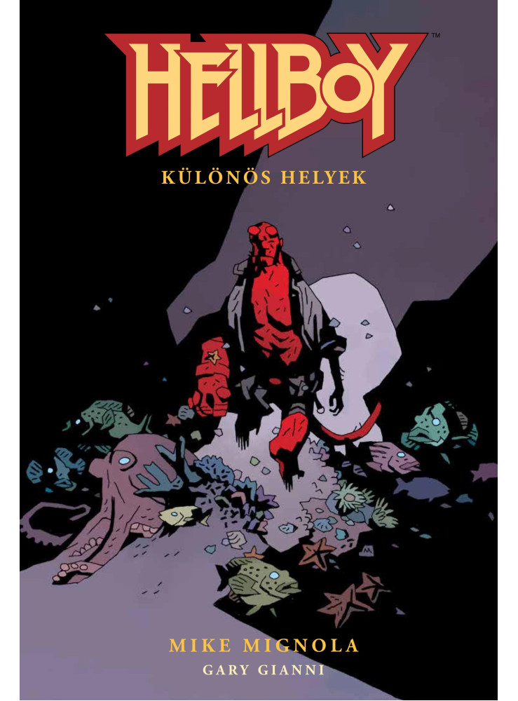 HELLBOY 4. - KÜLÖNÖS HELYEK (KÉPREGÉNY) HELLBOY 4. - KÜLÖNÖS HELYEK (KÉPREGÉNY)