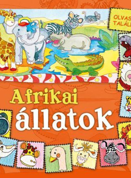 AFRIKAI ÁLLATOK - OLVASD EL, TALÁLD KI!