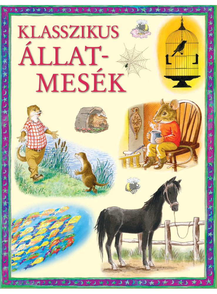 KLASSZIKUS ÁLLATMESÉK (ÚJ) KLASSZIKUS ÁLLATMESÉK (ÚJ)