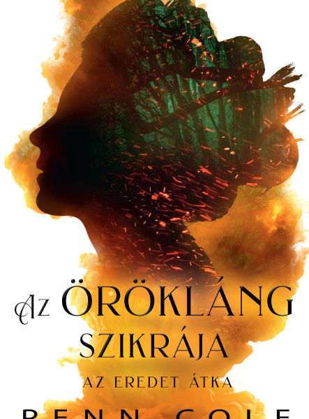 AZ EREDET ÁTKA - AZ ÖRÖKLÁNG SZIKRÁJA