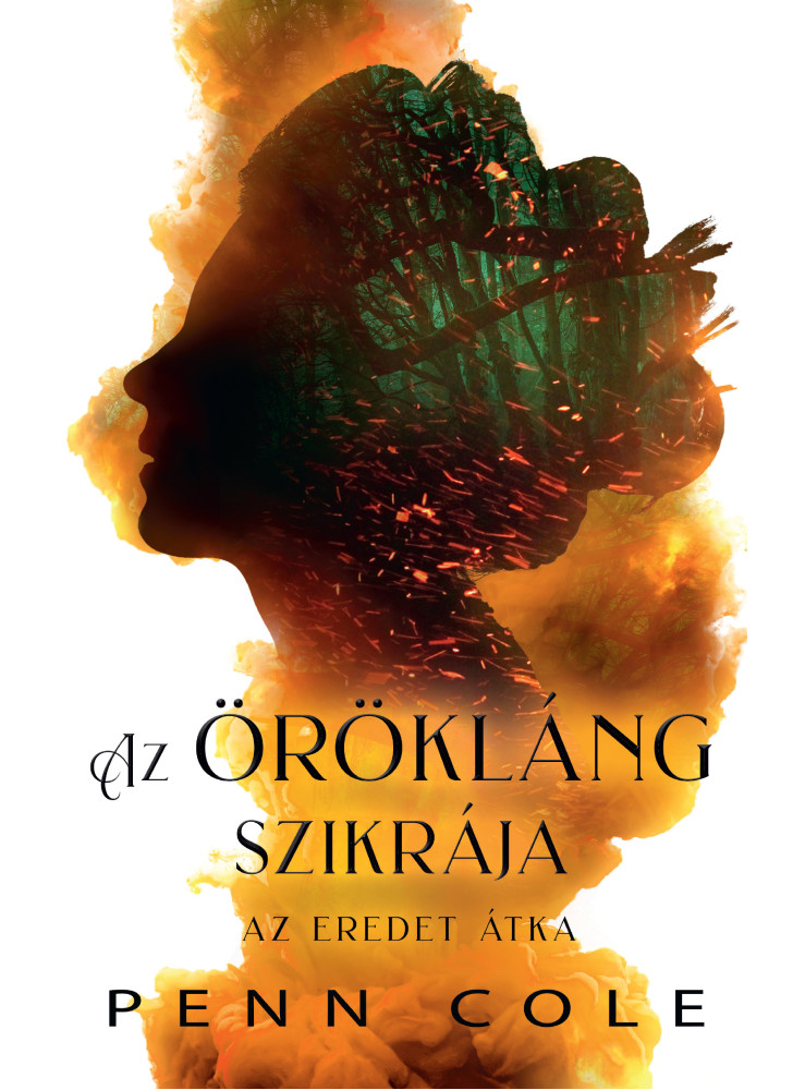 AZ EREDET ÁTKA - AZ ÖRÖKLÁNG SZIKRÁJA