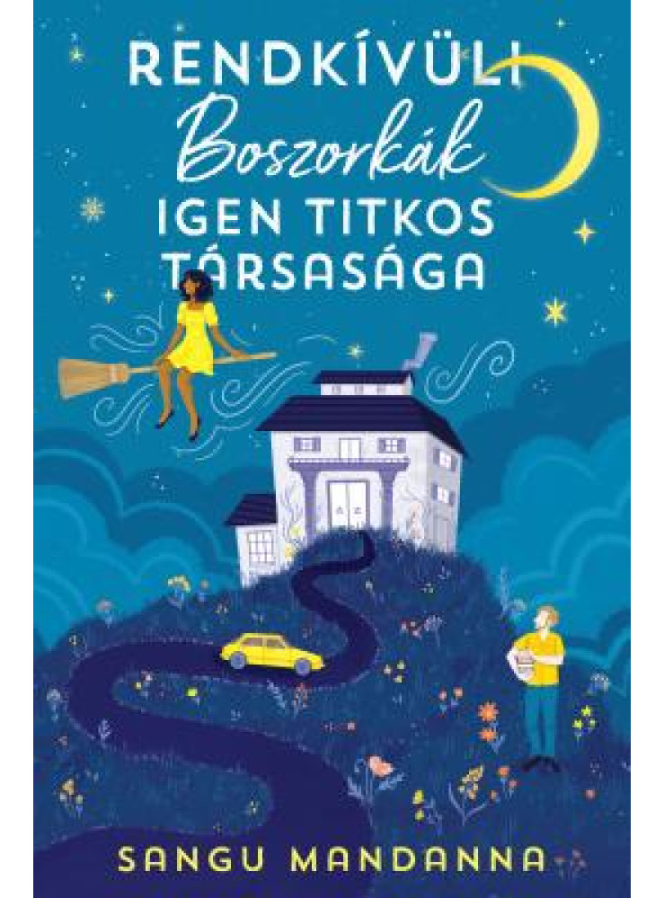 RENDKÍVÜLI BOSZORKÁK IGEN TITKOS TÁRSASÁGA