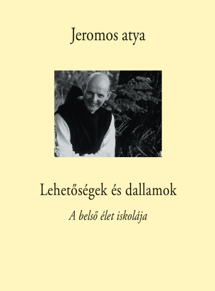 LEHETŐSÉGEK ÉS DALLAMOK - A BELSŐ ÉLET ISKOLÁJA