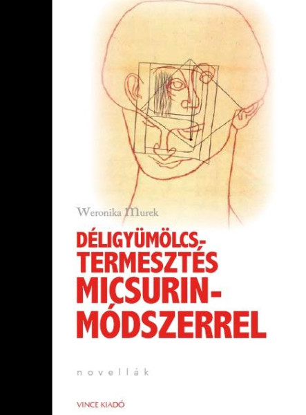 DÉLIGYÜMÖLCS-TERMESZTÉS MICSURIN- MÓDSZERREL