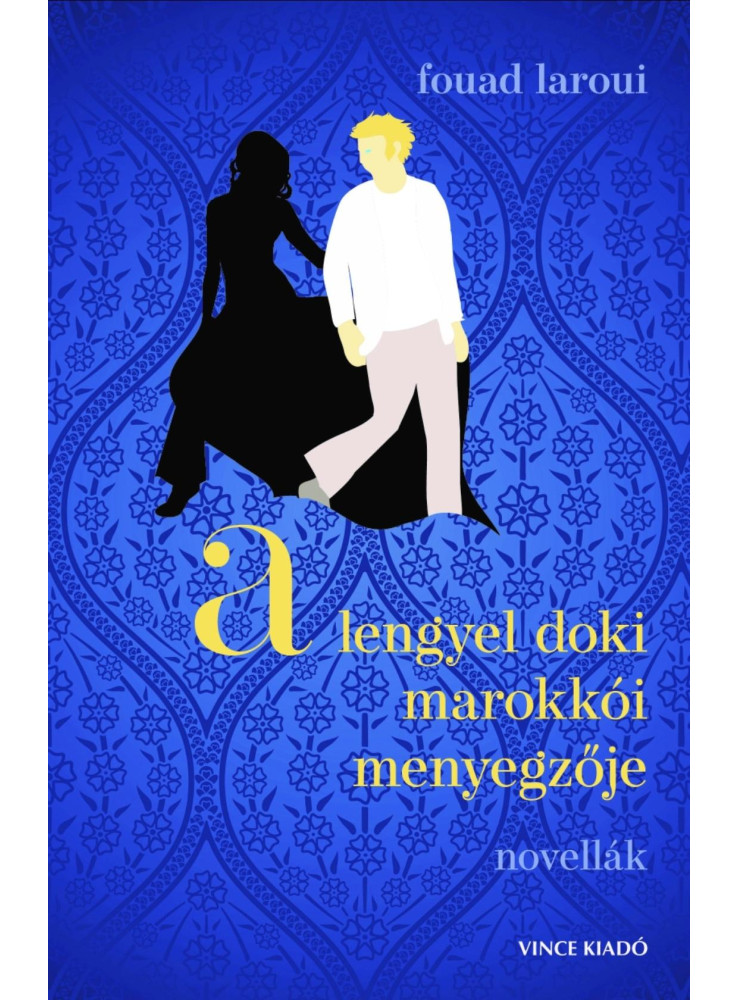 A LENGYEL DOKI MAROKKÓI MENYEGZŐJE A LENGYEL DOKI MAROKKÓI MENYEGZŐJE