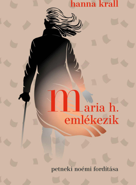 MARIA H. EMLÉKEZIK
