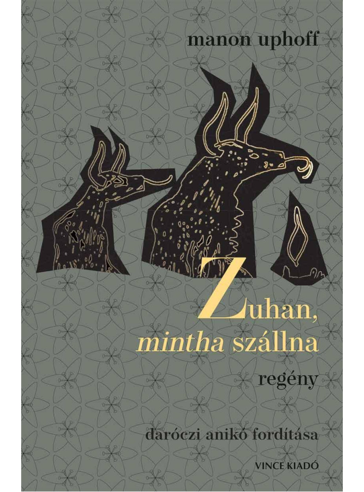 ZUHAN, MINTHA SZÁLLNA ZUHAN, MINTHA SZÁLLNA