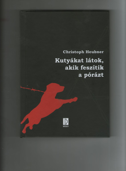 KUTYÁKAT LÁTOK, AKIK FESZÍTIK A PÓRÁZT