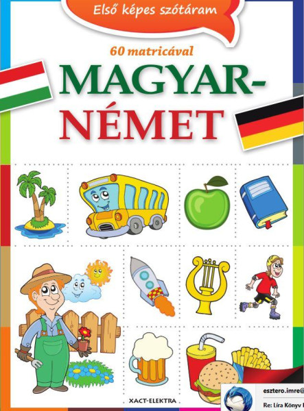ELSŐ KÉPES SZÓTÁRAM MAGYAR-NÉMET (2. JAV. KIADÁS)