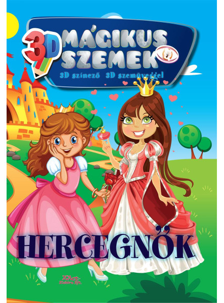 HERCEGNŐK - 3D MÁGIKUS SZEMEK SZÍNEZŐ+SZEMÜVEG