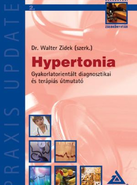 HYPERTONIA - GYAKORLATORIENTÁLT DIAGNOSZTIKAI ÉS TERÁPIÁS ÚTMUTATÓ