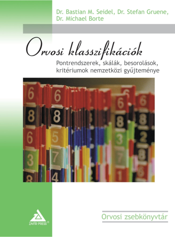 ORVOSI KLASSZIFIKÁCIÓK - PONTRENDSZEREK, SKÁLÁK, BESOROLÁSOK, KRITÉRIUMOK NEMZET ORVOSI KLASSZIFIKÁCIÓK - PONTRENDSZEREK, SKÁLÁK, BESOROLÁSOK, KRITÉRIUMOK NEMZET