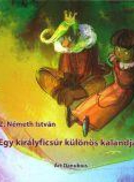 EGY KIRÁLYFICSÚR KÜLÖNÖS KALANDJAI