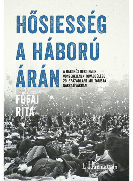 HŐSIESSÉG A HÁBORÚ ÁRÁN HŐSIESSÉG A HÁBORÚ ÁRÁN