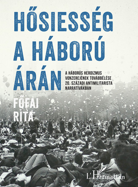 HŐSIESSÉG A HÁBORÚ ÁRÁN