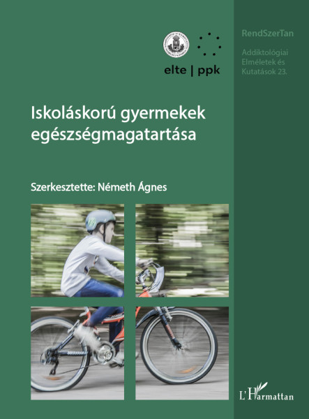 ISKOLÁSKORÚ GYERMEKEK EGÉSZSÉGMAGATARTÁSA