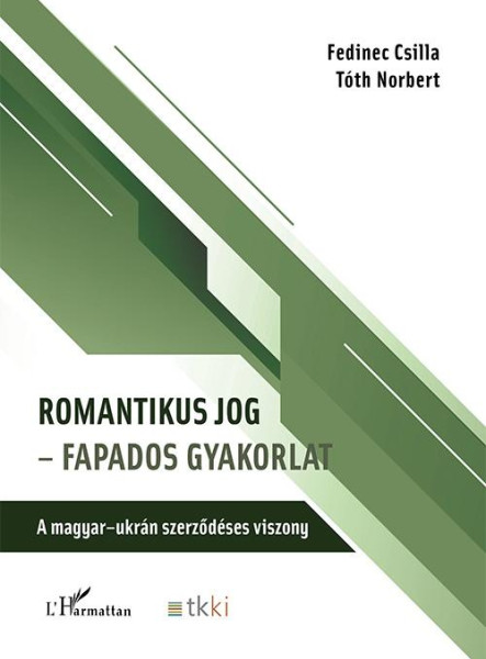 ROMANTIKUS JOG  FAPADOS GYAKORLAT