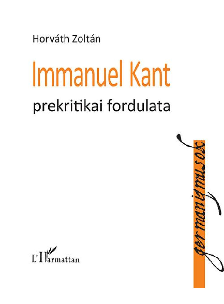 IMMANUEL KANT PREKRITIKAI FORDULATA IMMANUEL KANT PREKRITIKAI FORDULATA