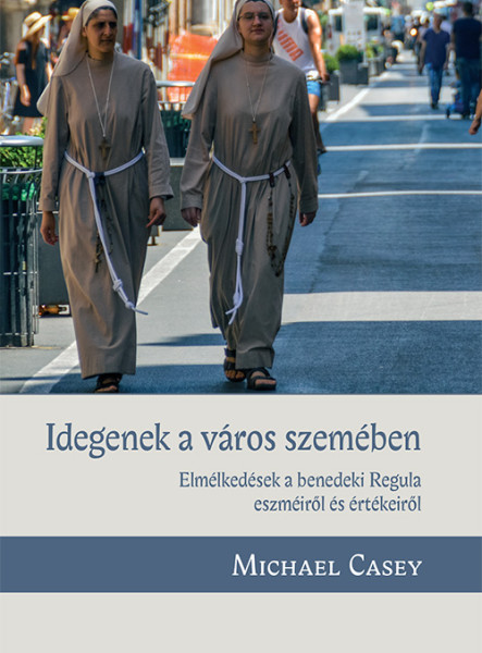 IDEGENEK A VÁROS SZEMÉBEN