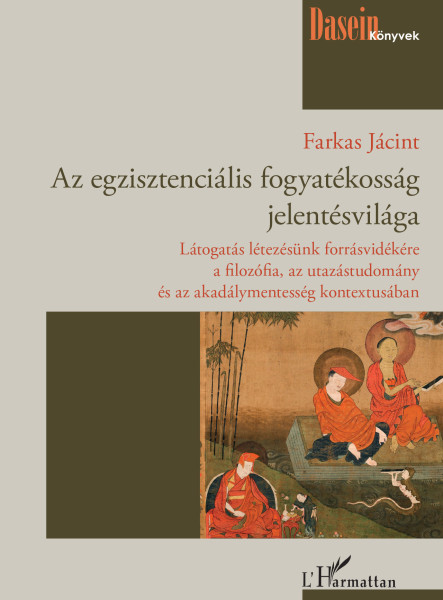 AZ EGZISZTENCIÁLIS FOGYATÉKOSSÁG JELENTÉSVILÁGA