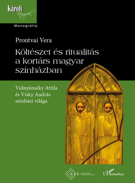 KÖLTÉSZET ÉS RITUALITÁS A KORTÁRS MAGYAR SZÍNHÁZBAN