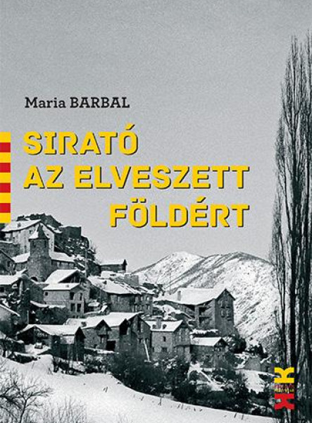 SIRATÓ AZ ELVESZETT FÖLDÉRT