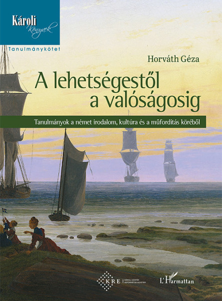 A LEHETSÉGESTŐL A VALÓSÁGOSIG