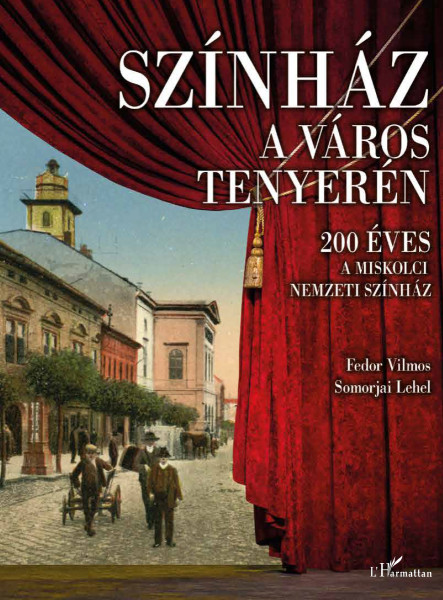 SZÍNHÁZ A VÁROS TENYERÉN