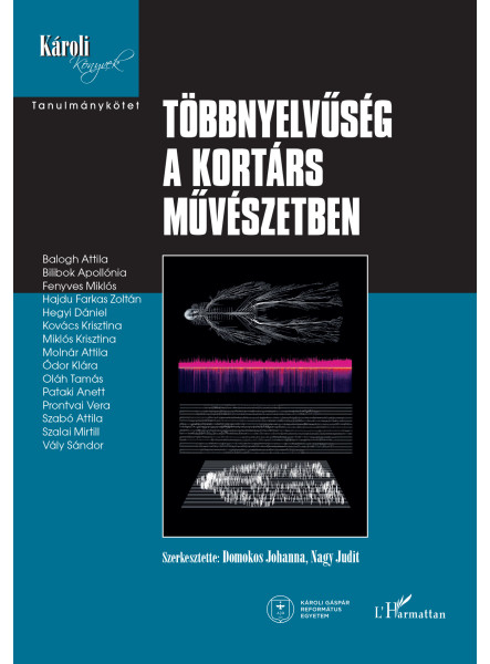 TÖBBNYELVŰSÉG A KORTÁRS MŰVÉSZETBEN