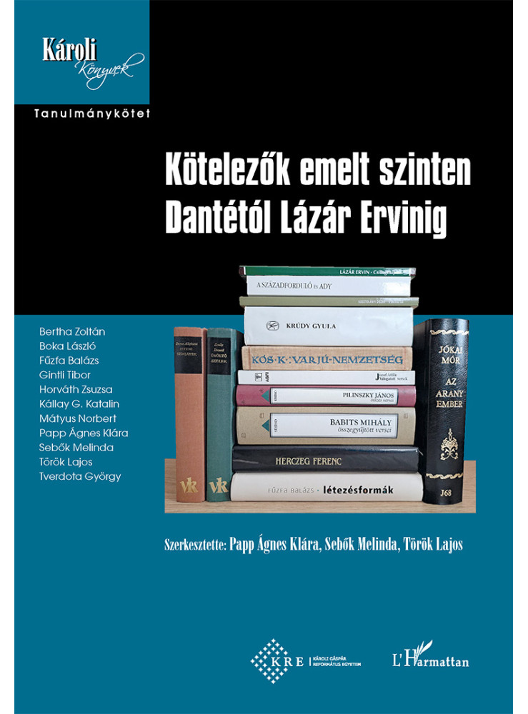 KÖTELEZŐK EMELT SZINTEN DANTÉTÓL LÁZÁR ERVINIG KÖTELEZŐK EMELT SZINTEN DANTÉTÓL LÁZÁR ERVINIG