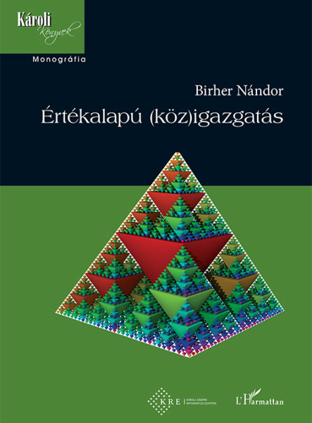 ÉRTÉKALAPÚ (KÖZ)IGAZGATÁS