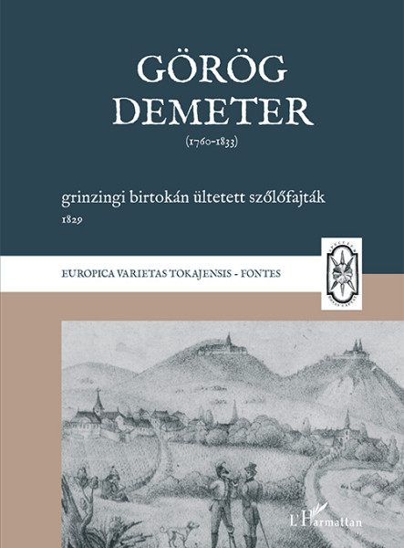 GÖRÖG DEMETER GRINZINGI BIRTOKÁN ÜLTETETT SZŐLŐFAJTÁK, 1829