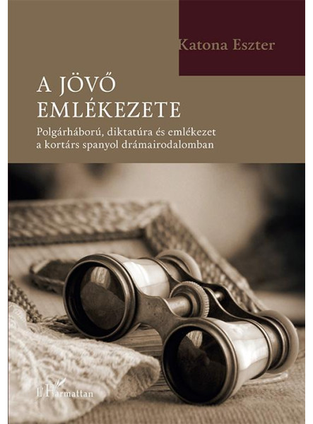 A JÖVŐ EMLÉKEZETE A JÖVŐ EMLÉKEZETE