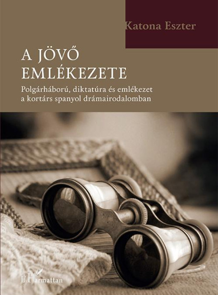A JÖVŐ EMLÉKEZETE