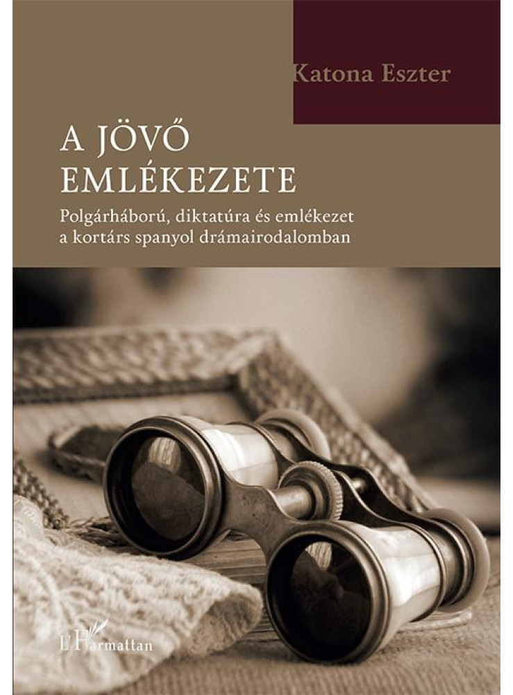 A JÖVŐ EMLÉKEZETE