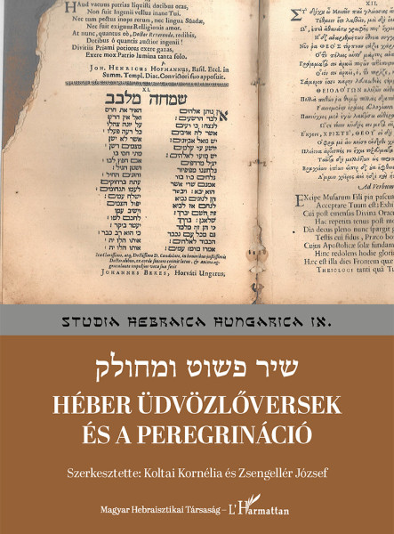 HÉBER ÜDVÖZLŐVERSEK ÉS A PEREGRINÁCIÓ
