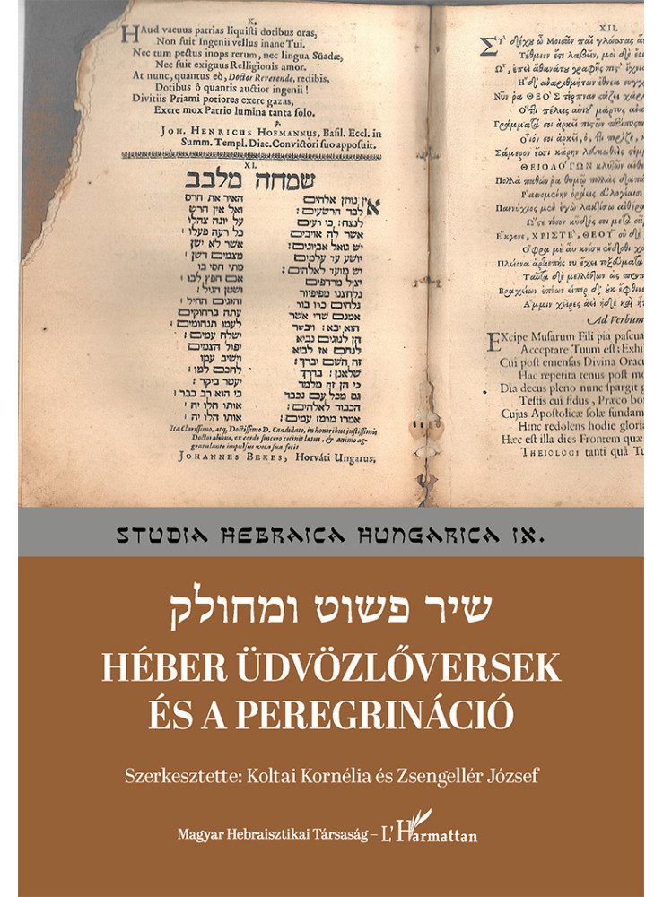 HÉBER ÜDVÖZLŐVERSEK ÉS A PEREGRINÁCIÓ HÉBER ÜDVÖZLŐVERSEK ÉS A PEREGRINÁCIÓ